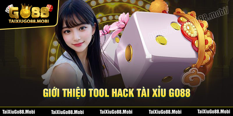 Đôi nét về Tool hack Tài Xỉu Go88